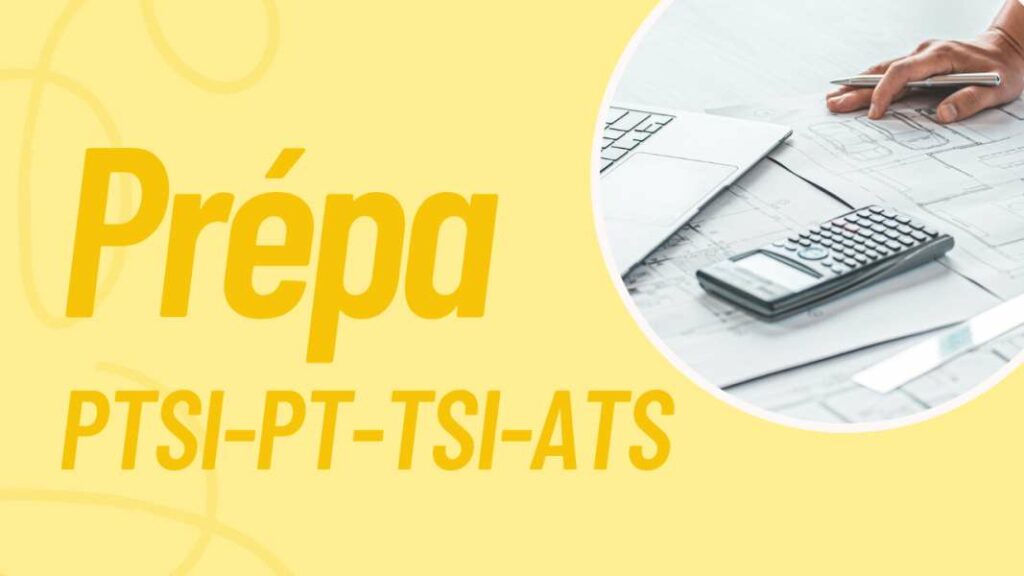 10 - Classes Prépa scientifique PTSI